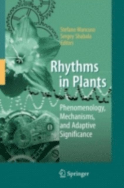 Sergey Shabala, Stefano Mancuso - Rhythms in Plants, E-bok