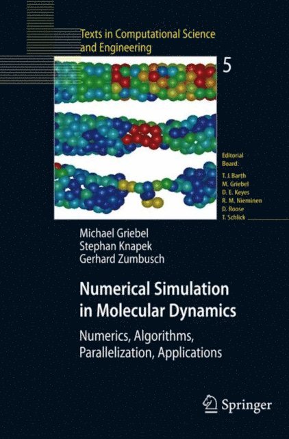 Gerhard Zumbusch, Stephan Knapek, Michael Griebel - Numerical Simulation in Molecular Dynamics, E-bok