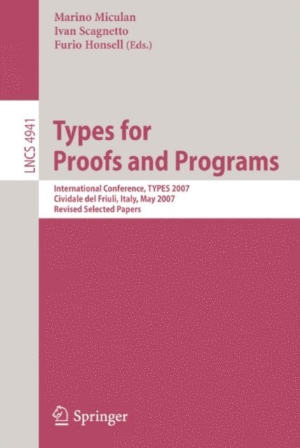 Marino Miculan - Types for Proofs and Programs, Häftad