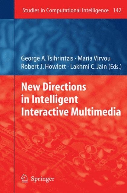Maria Virvou, George A Tsihrintzis - New Directions in Intelligent Interactive Multimedia, E-bok