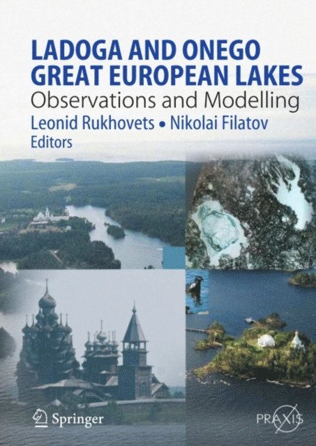 Nikolai Filatov, Leonid Rukhovets - Ladoga and Onego - Great European Lakes, E-bok