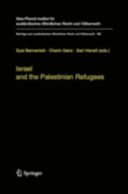 Sari Hanafi, Chaim Gans, Eyal Benvenisti - Israel and the Palestinian Refugees, E-bok