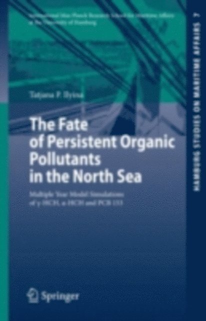 Tatjana P. Ilyina - Fate of Persistent Organic Pollutants in the North Sea, E-bok