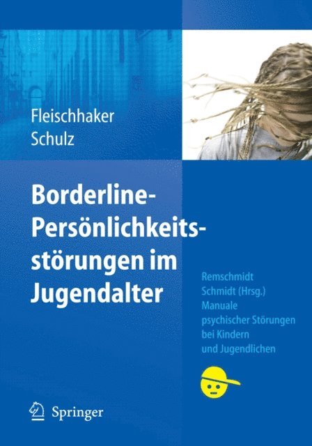 Eberhard Schulz, Christian Fleischhaker - Borderline-Persönlichkeitsstörungen im Jugendalter, E-bok