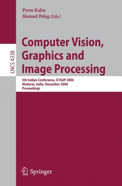 Shmuel Peleg, Prem Kalra - Computer Vision, Graphics and Image Processing, E-bok