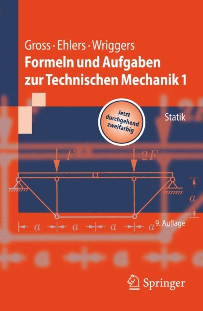 Peter Wriggers, Wolfgang Ehlers, Dietmar Gross - Formeln und Aufgaben zur Technischen Mechanik 1, E-bok