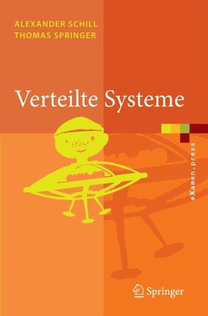 Thomas Springer, Alexander Schill - Verteilte Systeme, E-bok