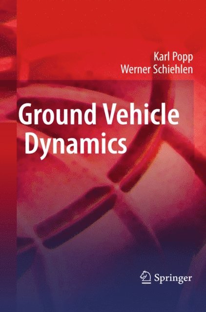Werner Schiehlen, Karl Popp - Ground Vehicle Dynamics, E-bok