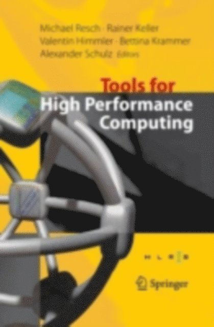 Alexander Schulz, Bettina Krammer, Valentin Himmler, Rainer Keller - Tools for High Performance Computing, E-bok