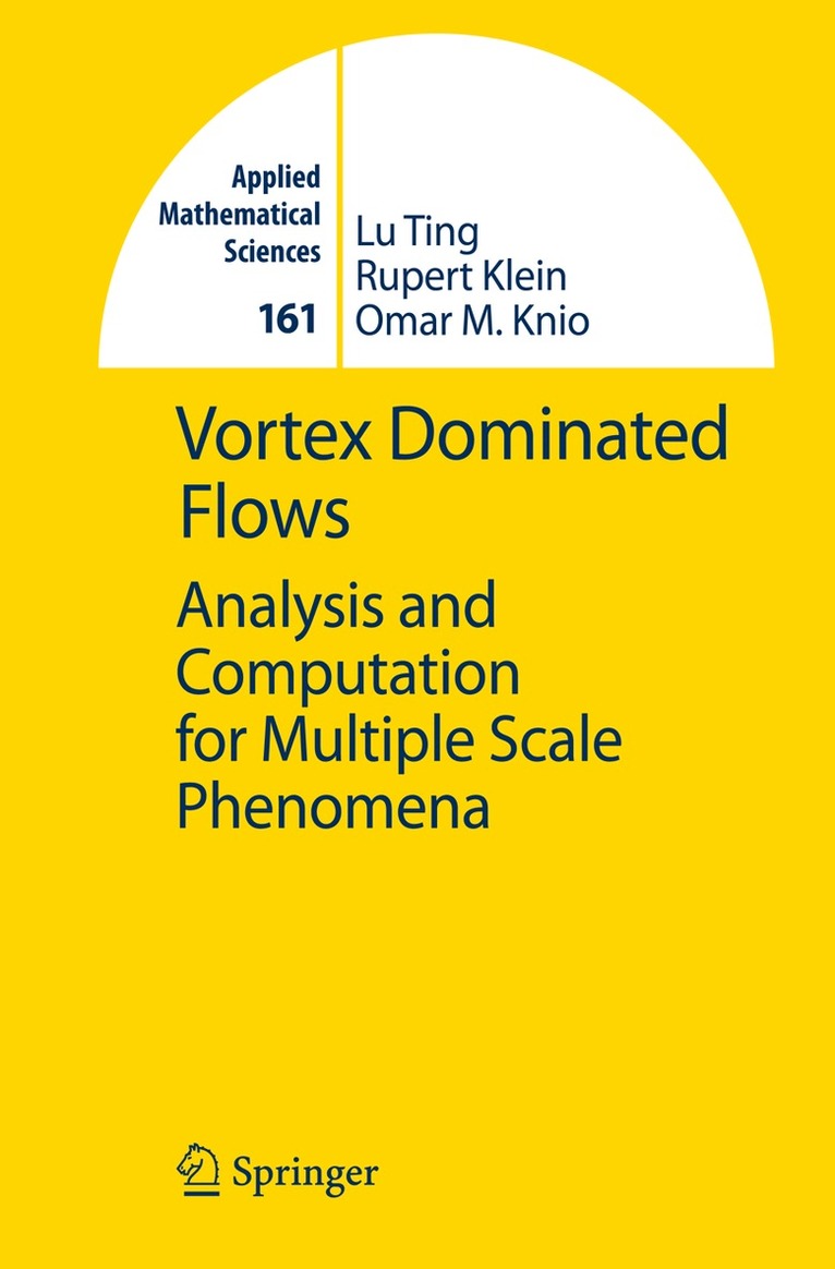 Lu Ting, Rupert Klein, Omar M Knio - Vortex Dominated Flows, Inbunden. Tillgänglighet: Lägg i varukorg