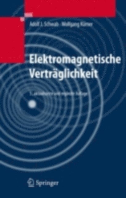 Wolfgang Kurner, Adolf J. Schwab - Elektromagnetische Verträglichkeit, E-bok