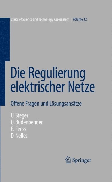 Dieter Nelles, Eberhard Feess, Ulrich Budenbender, Ulrich Steger - Die Regulierung elektrischer Netze, E-bok