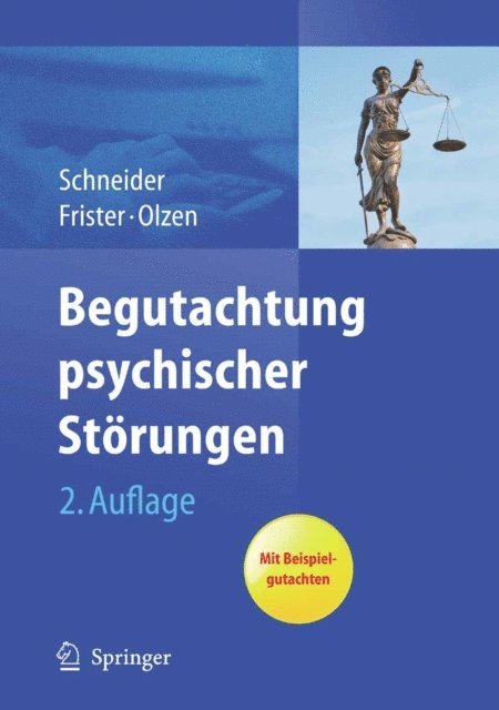 Dirk Olzen, Helmut Frister, Frank Schneider - Begutachtung psychischer Störungen, E-bok