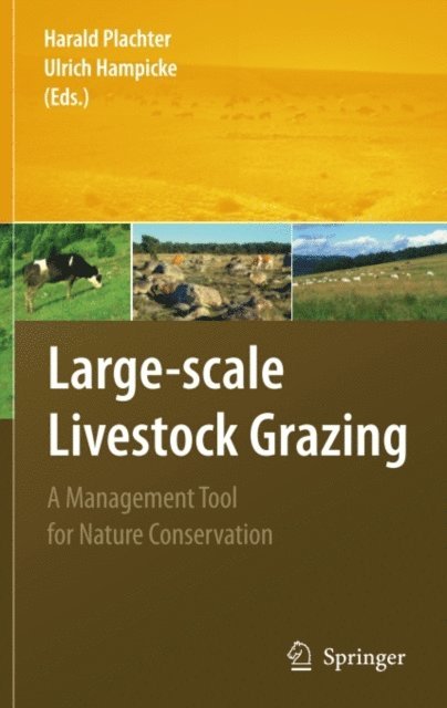 Ulrich Hampicke, Harald Plachter - Large-scale Livestock Grazing, E-bok