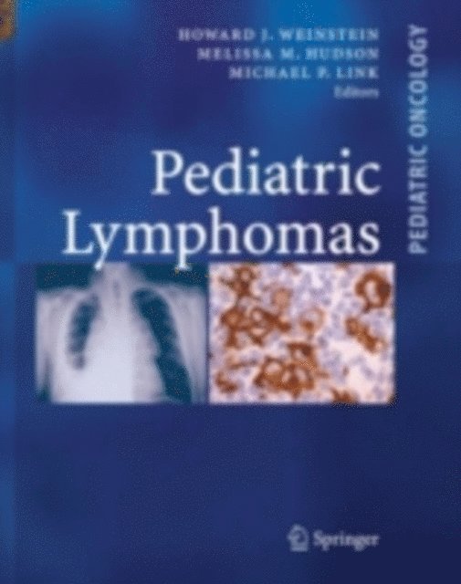 Michael P. Link, Melissa M. Hudson, Howard J. Weinstein - Pediatric Lymphomas, E-bok