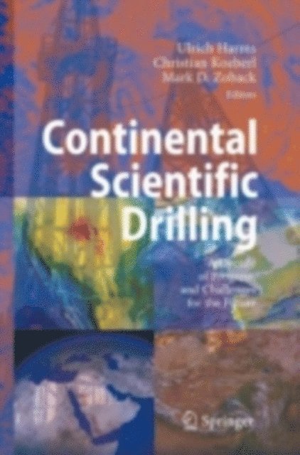 Mark D. Zoback, Christian Koeberl, Ulrich Harms - Continental Scientific Drilling, E-bok