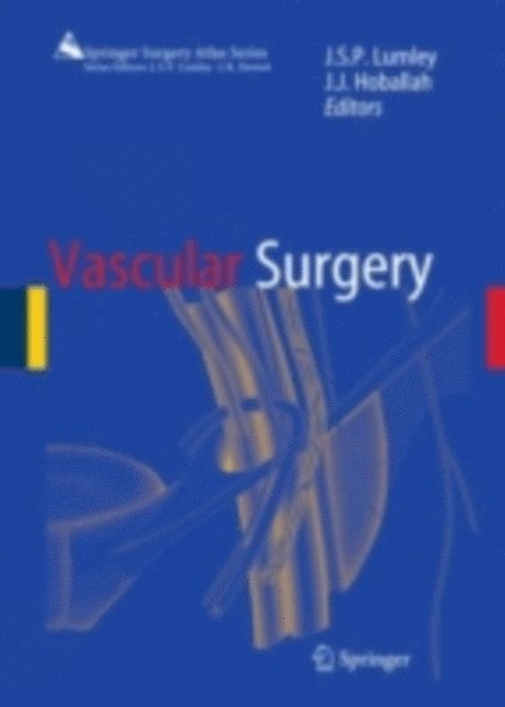 Jamal J. Hoballah, J.S.P. Lumley - Vascular Surgery, E-bok