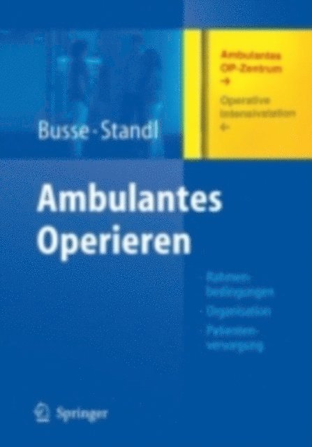 Thomas Standl, Jorg Busse - Ambulantes Operieren, E-bok
