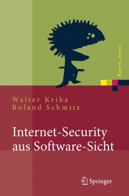 Roland Schmitz, Walter Kriha - Internet-Security aus Software-Sicht, E-bok