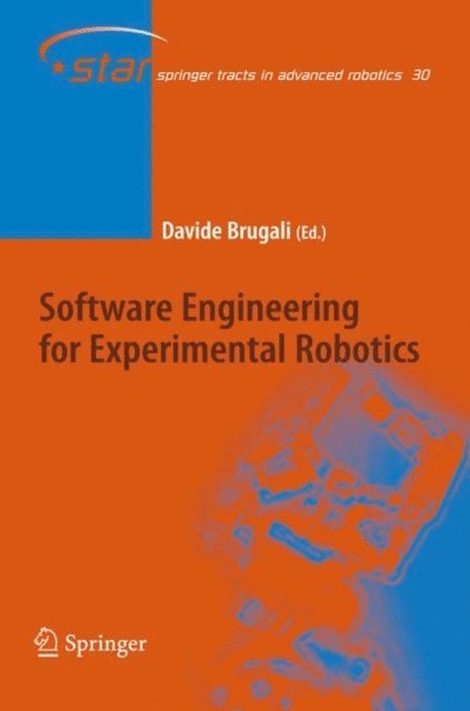 Davide Brugali - Software Engineering for Experimental Robotics, E-bok