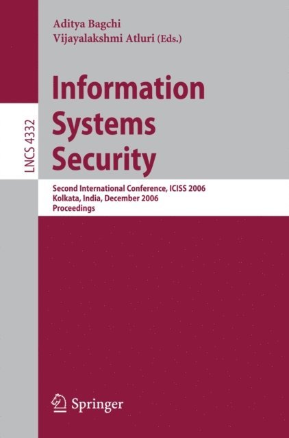 Vijayalakshmi Atluri, Aditya Bagchi - Information Systems Security, E-bok