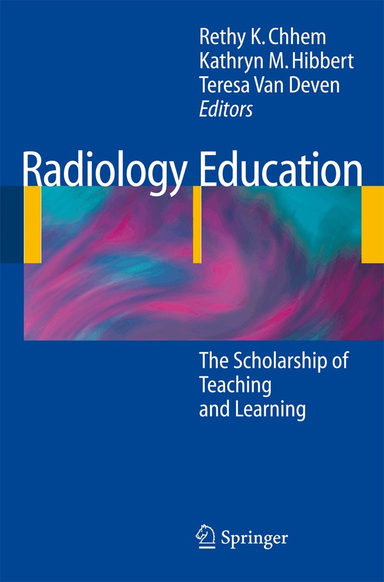 Rethy K. Chhem, Kathryn M. Hibbert, Teresa van Deven - Radiology Education, Inbunden