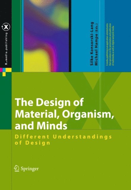Michael Hampe, Silke Konsorski-Lang - Design of Material, Organism, and Minds, E-bok