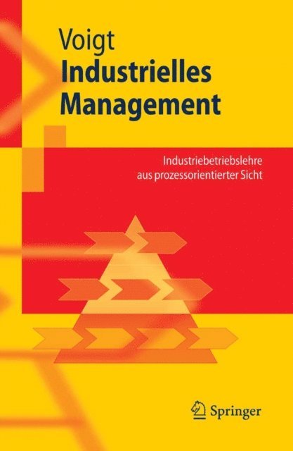 Kai-Ingo Voigt - Industrielles Management, E-bok