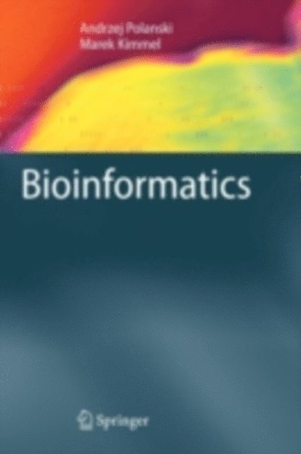 Marek Kimmel, Andrzej Polanski - Bioinformatics, E-bok