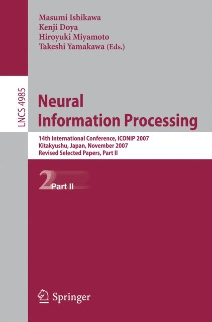 Takeshi Yamakawa, Hiroyuki Miyamoto, Kenji Doya, Masumi Ishikawa - Neural Information Processing, E-bok