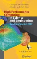 High Performance Computing in Science and Engineering, Garching/Munich 2007