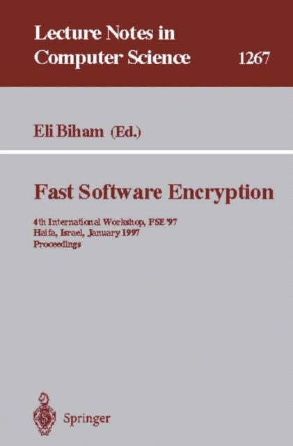 Eli Biham - Fast Software Encryption, E-bok