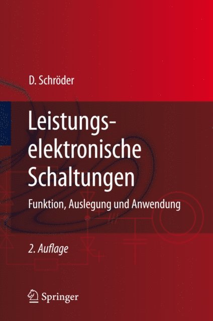 Dierk Schroder - Leistungselektronische Schaltungen, E-bok