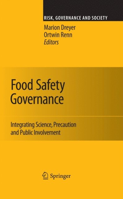 Ortwin Renn, Marion Dreyer - Food Safety Governance, E-bok