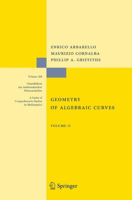 Phillip Griffiths, Maurizio Cornalba, Enrico Arbarello - Geometry of Algebraic Curves, E-bok