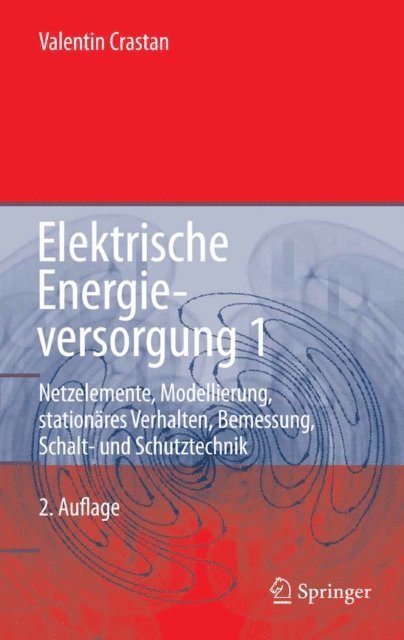 Valentin Crastan - Elektrische Energieversorgung 1, E-bok