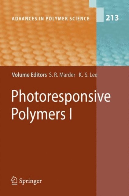 Dieter Neher, Seth Marder - Photoresponsive Polymers I, E-bok