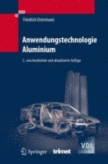 Friedrich Ostermann - Anwendungstechnologie Aluminium, E-bok