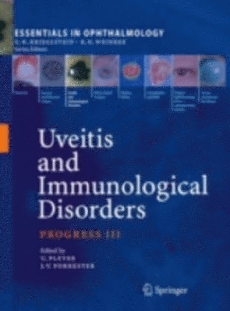 John V. Forrester, Uwe Pleyer - Uveitis and Immunological Disorders, E-bok