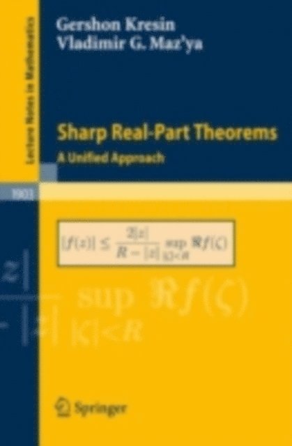 Vladimir Maz'ya, Gershon Kresin, T. Shaposhnikova - Sharp Real-Part Theorems, E-bok