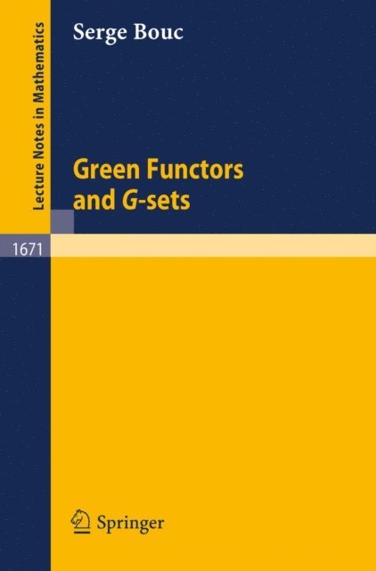serge Bouc - Green Functors and G-sets, E-bok