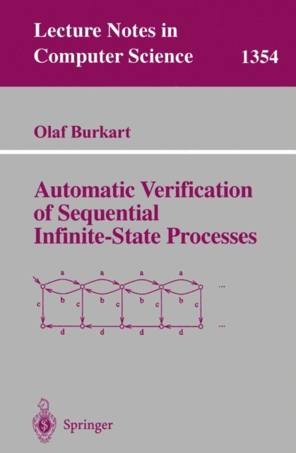 Olaf Burkart - Automatic Verification of Sequential Infinite-State Processes, E-bok