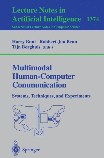Tijn Borghuis, Robbert-Jan Beun, Harry Bunt - Multimodal Human-Computer Communication, E-bok