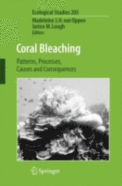 Janice M. Lough, Madeleine J. H. van Oppen - Coral Bleaching, E-bok