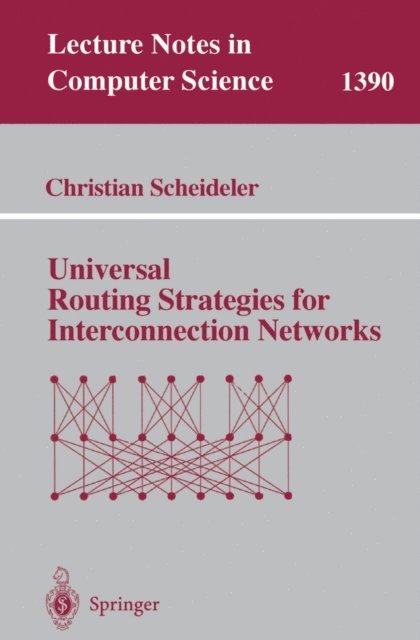 Christian Scheideler - Universal Routing Strategies for Interconnection Networks, E-bok