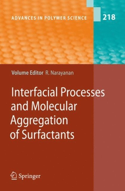 Ranga Narayanan - Interfacial Processes and Molecular Aggregation of Surfactants, E-bok