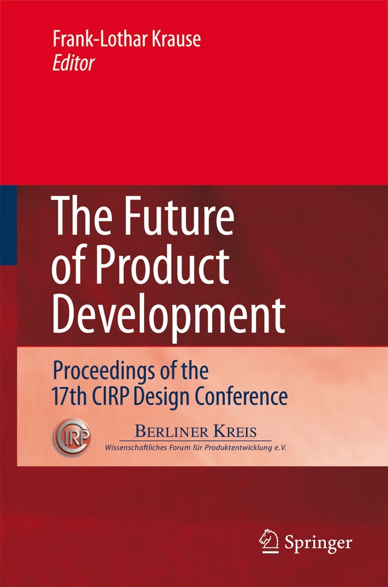 Frank-Lothar Krause - Future of Product Development, Inbunden