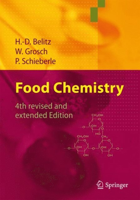 Peter Schieberle, Werner Grosch, H.-D. Belitz - Food Chemistry, E-bok