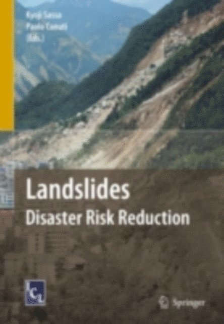 Philippo Canuti, Kyoji Sassa - Landslides - Disaster Risk Reduction, E-bok