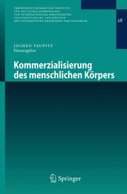 Jochen Taupitz - Kommerzialisierung des menschlichen Körpers, E-bok